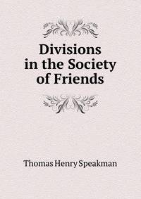 Divisions in the Society of Friends