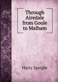 Through Airedale from Goole to Malham