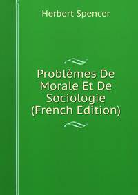 Problemes De Morale Et De Sociologie (French Edition)