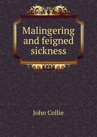 Malingering and feigned sickness