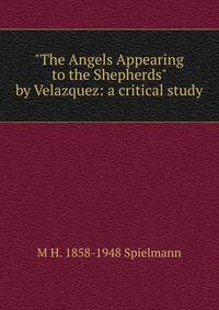 "The Angels Appearing to the Shepherds" by Velazquez: a critical study