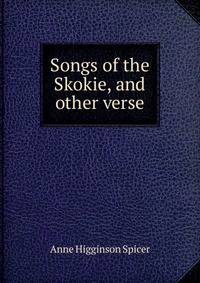 Songs of the Skokie, and other verse