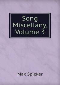 Song Miscellany, Volume 3