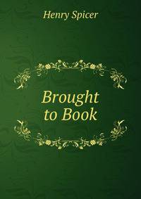 Brought to Book