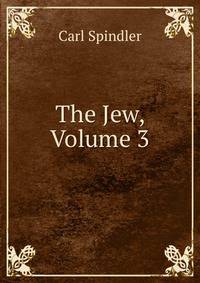 The Jew, Volume 3