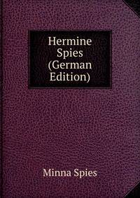 Hermine Spies (German Edition)