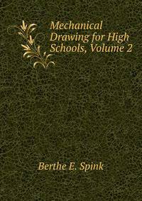 Mechanical Drawing for High Schools, Volume 2