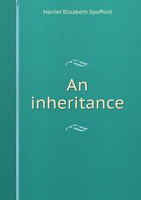 An inheritance