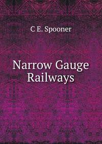 Narrow Gauge Railways