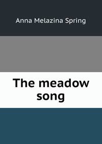 The meadow song