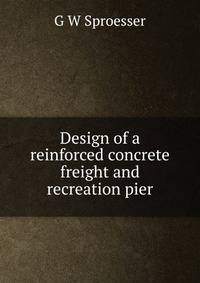 Design of a reinforced concrete freight and recreation pier
