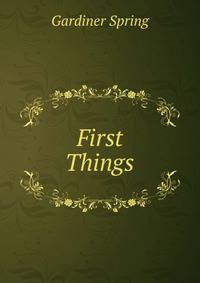 First Things