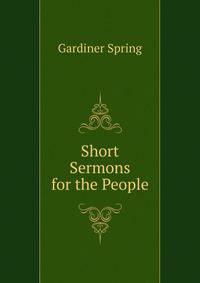 Short Sermons for the People