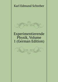 Experimentierende Physik, Volume 1 (German Edition)