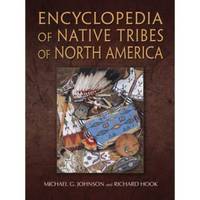 Encyclopaedia of the Native Tribes of North America