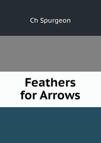 Feathers for Arrows