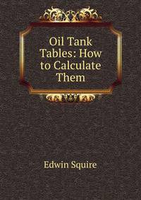 Oil Tank Tables: How to Calculate Them