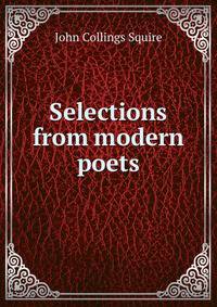 Selections from modern poets