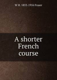 A shorter French course