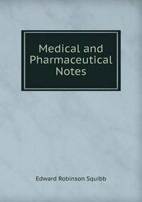 Medical and Pharmaceutical Notes
