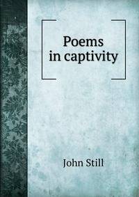 Poems in captivity