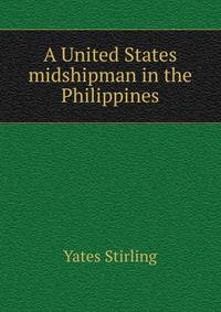 A United States midshipman in the Philippines