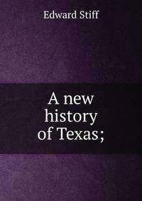 A new history of Texas;