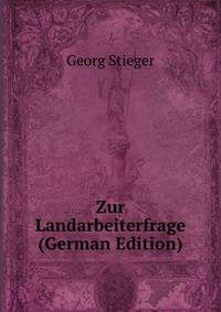 Zur Landarbeiterfrage (German Edition)