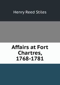 Affairs at Fort Chartres, 1768-1781