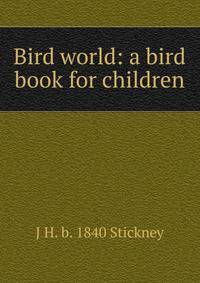 Bird world: a bird book for children