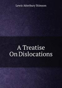 A Treatise On Dislocations