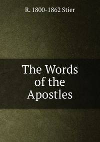 The Words of the Apostles