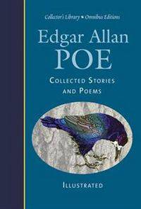 Edgar Allan Poe: Collected Stories and Poems