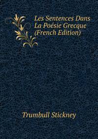 Les Sentences Dans La Poesie Grecque (French Edition)
