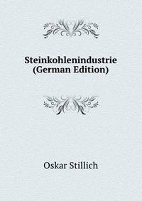 Steinkohlenindustrie (German Edition)