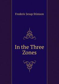 In the Three Zones