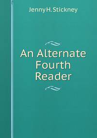 An Alternate Fourth Reader