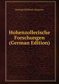 Hohenzollerische Forschungen. Theil I. Schwaebische Forschung