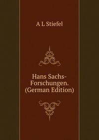 Hans Sachs-Forschungen. (German Edition)