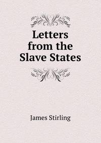Letters from the Slave States