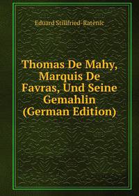 Thomas De Mahy, Marquis De Favras, Und Seine Gemahlin (German Edition)