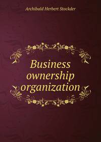 Business ownership organization