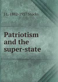Patriotism and the super-state