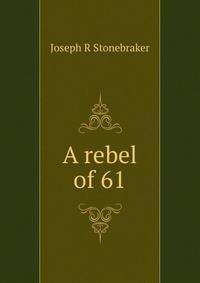 A rebel of 61