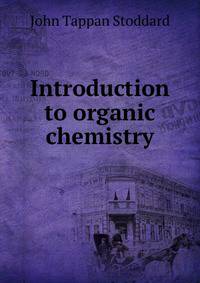 Introduction to organic chemistry