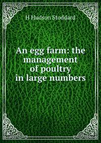 An egg farm: the management of poultry in large numbers