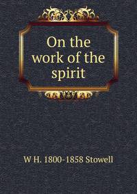 On the work of the spirit