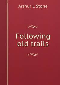 Following old trails