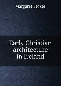 Early Christian architecture in Ireland