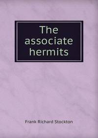 The associate hermits